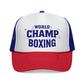 Trucker Cap - World Champ Boxing Trucker Cup