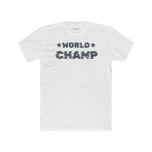 White t-shirt with Gray 'World Champ' letters
