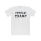 World Champ Classic Reese Tee