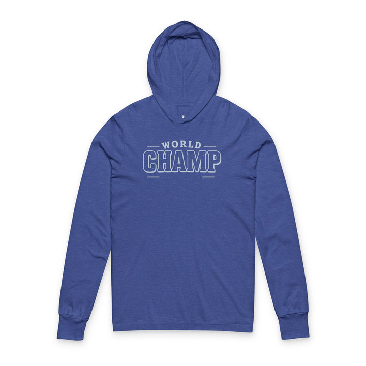 World Champ Women's Hoodie T-Shirt