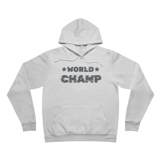 World Champ Fleece Pullover Hoodie