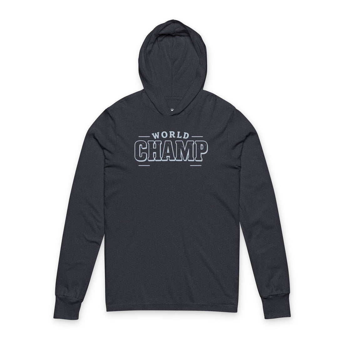 World Champ Women's Hoodie T-Shirt