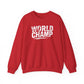 World Champ Women's Crewneck Sweatshirt